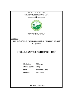 Luận văn hiệu quả sử dụng vắc xin phòng bệnh viêm ruột hoại tử ở lợn con