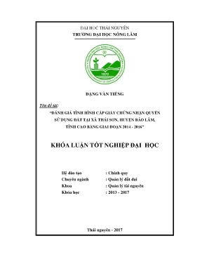Luận văn đánh giá tình hình cấp giấy chứng nhận quyền sử dụng đất tại xã thái sơn huyện bảo lâm tỉnh cao bằng giai đoạn 2014 2016