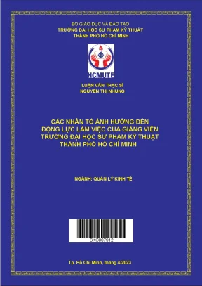 Luận văn thạc sĩ các nhân tố ảnh hưởng đến động lực làm việc của giảng viên trường đại học sư phạm kỹ thuật thành phố hồ chí minh