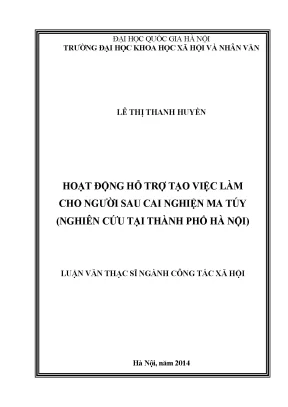 Luận văn hoạt động hỗ trợ tạo việc làm cho người sau cai nghiện ma túy