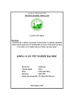 Luận văn áp dụng quy trình chăm sóc nuôi dưỡng và phòng trị bệnh phân trắng lợn con từ sơ sinh đến 21 ngày tuổi nuôi tại trại của công ty cp thiên thuận tường