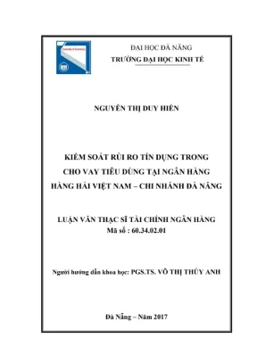 Luận văn thạc sĩ tài chính ngân hàng kiểm soát rủi ro tín dụng trong cho vay tiêu dùng tại ngân hàng hàng hải việt nam chi nhánh đà nẵng