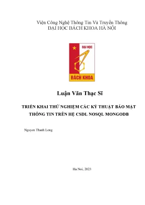 Triển khai thử nghiệm các kỹ thuật bảo mật thông tin trên hệ csdl nosql mongodb luận văn thạc sĩ