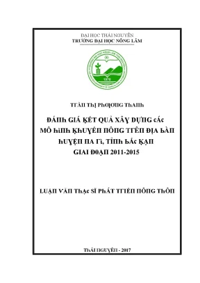 Luận văn đánh giá kết quả xây dựng các mô hình khuyến nông trên địa bàn huyện na rì tỉnh bắc kạn giai đoạn 2011 2015