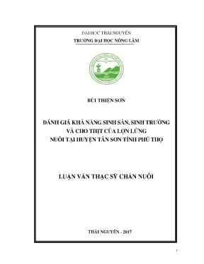 Luận văn đánh giá khả năng sinh sản sinh trưởng và cho thịt của lợn lửng nuôi tại huyện tân sơn tỉnh phú thọ