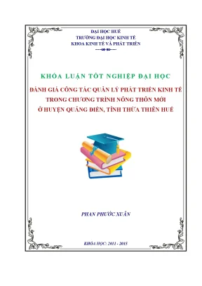 Luận văn đánh giá công tác quản lý phát triển kinh tế trong chương trình nông thôn mới ở huyện quảng điền tỉnh thừa thiên huế