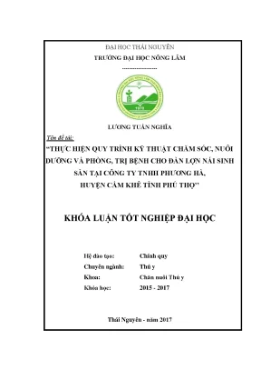Luận văn thực hiện quy trình chăm sóc nuôi dưỡng và phòng trị bệnh cho đàn lợn nái sinh sản tại trại công ty tnhh phương hà huyện cẩm khê tỉnh phú thọ