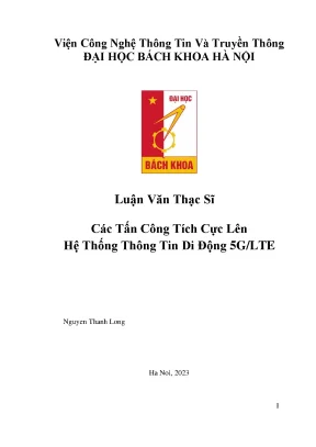 Các tấn công tích cực lên hệ thống thông tin di động 5glte luận văn thạc sĩ 2023