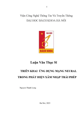 Triên khai ứng dụng mạng neural trong phát hiện xâm nhập trái phép luận văn thạc sĩ