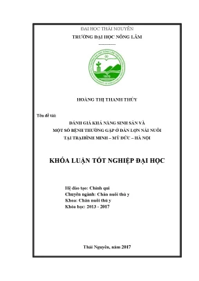 Luận văn đánh giá khả năng sinh sản và một số bệnh thường gặp ở đàn lợn nái nuôi tại trại bình minh mỹ đức hà nội