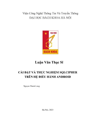 Cài đặt và thực nghiệm sqlcipher trên hệ điều hành android luận văn thạc sĩ