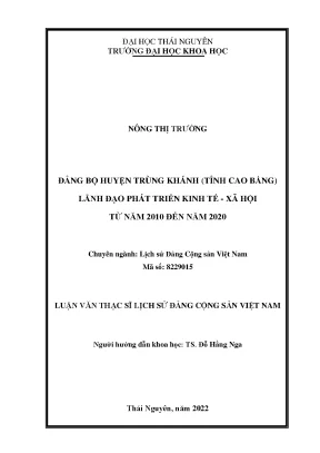 Luận văn thạc sĩ đảng bộ huyện trùng khánh tỉnh cao bằng lãnh đạo phát triển kinh tế xã hội từ năm 2010 đến năm 2020