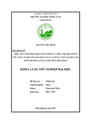 Luận văn điều tra tình hình biện pháp phòng và điều trị hội chứng tiêu chảy ở lợn con giai đoạn từ 0 21 ngày tuổi tại lợn ngô thị hồng gấm lương sơn