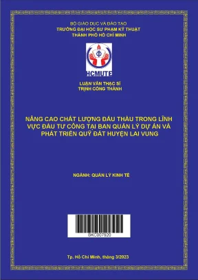 Luận văn thạc sĩ nâng cao chất lượng đấu thầu trong lĩnh vực đầu tư công tại ban quản lý dự án và phát triển quỹ đất huyện lai vung
