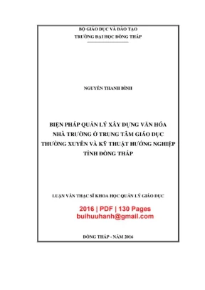 Luận văn thạc sĩ quản lý giáo dục biện pháp quản lý xây dựng văn hóa nhà trường ở trung tâm giáo dục thường xuyên và kỹ thuật hướng nghiệp tỉnh đồng tháp