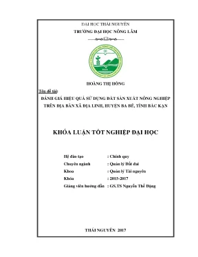 Luận văn đánh giá hiệu quả sử dụng đất sản xuất nông nghiệp trên địa bàn xã địa linh huyện ba bể tỉnh bắc kạn