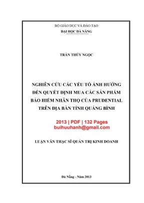 Luận văn thạc sĩ quản trị kinh doanh nghiên cứu các yếu tố ảnh hưởng đến quyết định mua các sản phẩm bảo hiểm nhân thọ của prudential trên địa bàn tỉnh quảng bình