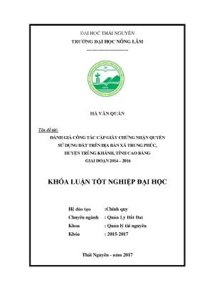 Luận văn đánh giá công tác cấp giấy chứng nhận quyền sử dụng đất trên địa bàn xã trung phúc huyện trùng khánh tỉnh cao bằng giai đoạn 2014 2016