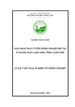 Luận văn giải pháp phát triển nông nghiệp đô thị ở thành phố lạng sơn tỉnh lạng sơn