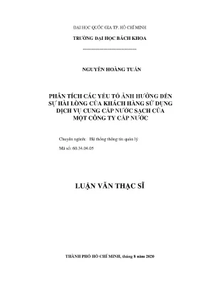 Luận văn thạc sĩ hệ thống thông tin quản lý phân tích các yếu tố ảnh hưởng đến sự hài lòng của khách hàng sử dụng dịch vụ cung cấp nước sạch của một công ty cấp nước