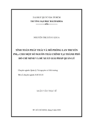 Luận văn thạc sĩ quản lý tài nguyên và môi trường tính toán phát thải và mô phỏng lan truyền pm2 5 cho một số nguồn thải chính tại thành phố hồ chí minh và đề xuất giải pháp quản lý