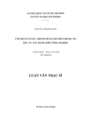 Luận văn thạc sĩ quản lý xây dựng ứng dụng fuzzy ahp đánh giá rủi ro cho dự án đầu tư xây dựng khu công nghiệp