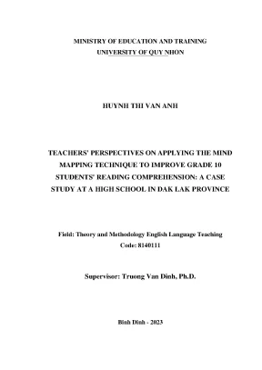 Luận văn thạc sĩ lý thuyết và phương pháp giảng dạy tiếng anh teachers perspectives on applying the mind mapping technique to improve grade 10 students reading comprehension a case study at a high school in dak lak province