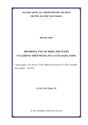 Luận văn thạc sĩ kỹ thuật xây dựng mô phỏng ứng xử động phi tuyến khung thép phẳng nửa cứng dạng cổng