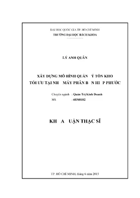 Luận văn thạc sĩ quản trị kinh doanh xây dựng mô hình quản lý tồn kho tối ưu tại nhà máy phân bón hiệp phước