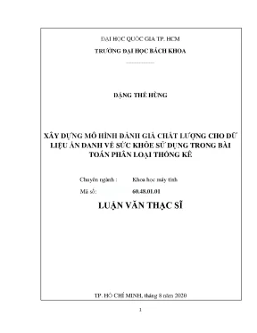 Luận văn thạc sĩ khoa học máy tính xây dựng mô hình đánh giá chất lượng cho dữ liệu ẩn danh về sức khỏe sử dụng trong bài toán thống kê