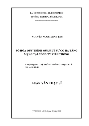 Luận văn thạc sĩ hệ thống thông tin quản lý số hóa quy trình quản lý sự cố hạ tầng mạng tại công ty viễn thông