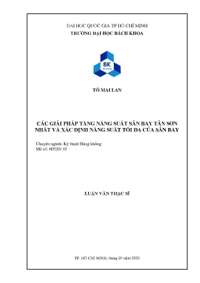 Luận văn thạc sĩ kỹ thuật hàng không các giải pháp tăng năng suất sân bay tân sơn nhất và xác định năng suất tối đa của sân bay