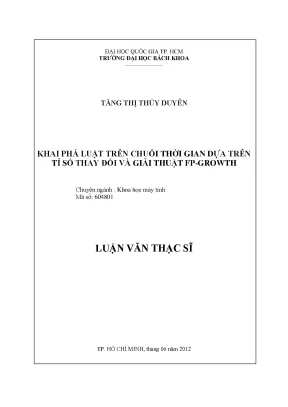 Luận văn thạc sĩ khoa học máy tính khai phá luật trên chuỗi thời gian dựa trên tỷ số thay đổi và giải thuật fpgrowth