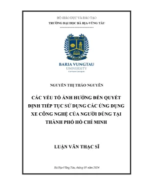 Luận văn thạc sĩ các yếu tố ảnh hưởng đến quyết định tiếp tục sử dụng các ứng dụng xe công nghệ của người dùng tại thành phố hồ chí minh