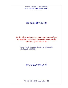 Luận văn thạc sĩ kỹ thuật xây dựng phân tích dđộng lực học khung phẳng bernoulli euler theo phương pháp khối lượng phân bố