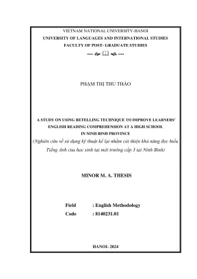 Luận văn thạc sĩ phương pháp giảng dạy tiếng anh a study on using retelling technique to improve learners english reading comprehension at a high school in ninh binh province