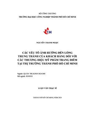Các yếu tố ảnh hưởng đến lòng trung thành của khách hàng đối với các thương hiệu mỹ phẩm trang điểm tại thị trường tp hồ chí minh luận văn thạc sĩ chuyên ngành quản trị kinh doanh