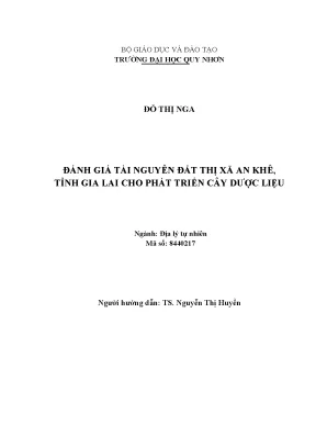 Luận văn thạc sĩ địa lý tự nhiên đánh giá tài nguyên đất thị xã an khê tỉnh gia lai cho phát triển cây dược liệu