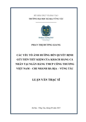Luận văn thạc sĩ các yếu tố ảnh hưởng đến quyết định gửi tiền tiết kiệm của khách hàng cá nhân tại ngân hàng tmcp công thương việt nam chi nhánh bà rịa vũng tàu