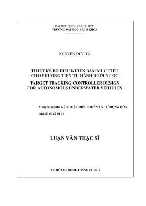 Luận văn thạc sĩ kỹ thuật điều khiển và tự động hóa thiết kế bộ điều khiển bám mục tiêu cho phương tiện tự hành dưới nước