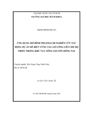 Luận văn thạc sĩ kỹ thuật xây dựng ứng dụng mô hình telemac2d nghiên cứu tác động dự án đê biển vũng tàu gò công lên chế độ triều trong khu vực sông sài gòn đồng nai