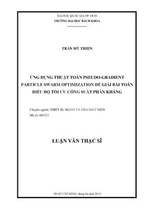 Luận văn thạc sĩ thiết bị mạng và nhà máy điện ứng dụng thuật toán pseudogradient particle swarm optimization để giải bài toán điều độ tối ưu công suất phản kháng