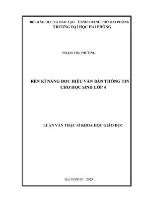 Luận văn thạc sĩ giáo dục học rèn kĩ năng đọc hiểu văn bản thông tin cho học sinh lớp 4