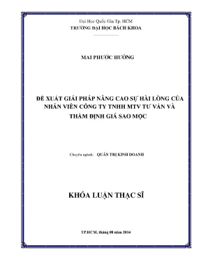 Luận văn thạc sĩ quản trị kinh doanh đề xuất giải pháp nâng cao sự hài lòng của nhân viên công ty tnhh mtv tư vấn và thẩm định giá sao mộc