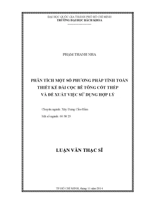 Luận văn thạc sĩ kỹ thuật xây dựng phân tích một số phương pháp tính toán thiết kế đài cọc bê tông cốt thép và đề xuất việc sử dụng hợp lý