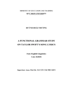 Luận văn thạc sĩ ngôn ngữ anh a functional grammar study on taylor swifts song lyrics các đặc điểm ngôn ngữ trong lời bài hát của taylor swift theo quan điểm ngữ pháp chức năng