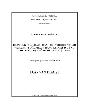Luận văn thạc sĩ quản trị kinh doanh phản ứng của khách hàng đối với dịch vụ lỗi và hành vi của khách hàng khi gặp dịch vụ lỗi trong hệ thống siêu thị việt nam