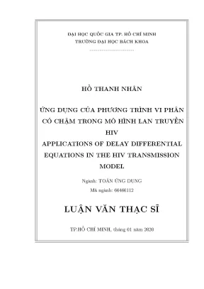 Luận văn thạc sĩ toán ứng dụng ứng dụng của phương trình vi phân có chậm trong mô hình lan truyền hiv