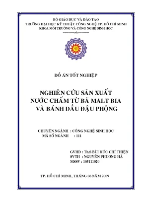 Luận văn nghiên cứu sản xuât nước chấm từ bã malt bia và bánh dầu đậu phộng