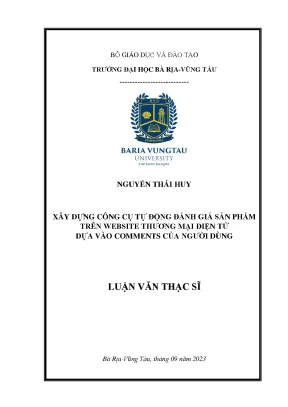 Luận văn thạc sĩ xây dựng công cụ tự động đánh giá sản phẩm trên website thương mại điện tử dựa vào comments của người dùng